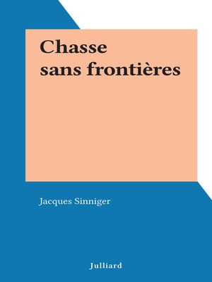 cover image of Chasse sans frontières